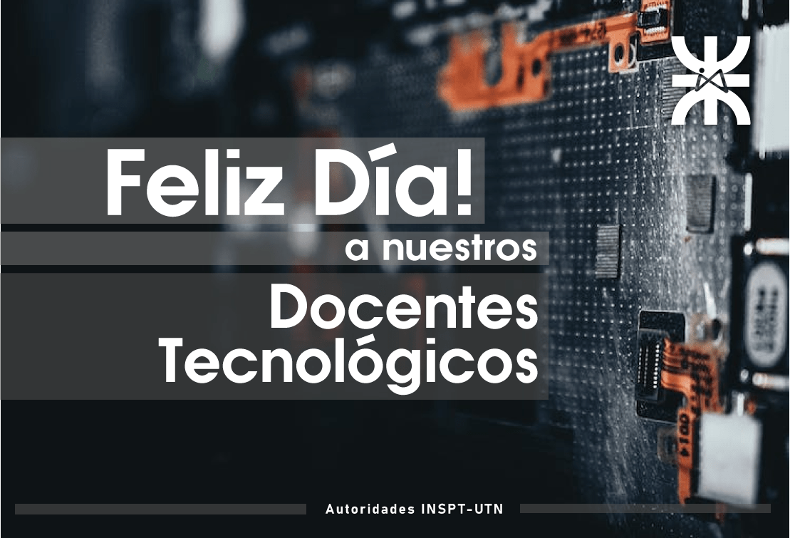 Día del Docente Tecnológico!